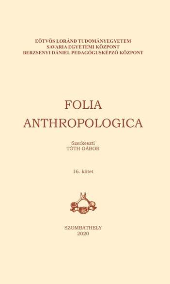 Megjelent a Folia Anthropologica legújabb száma