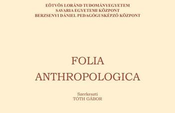 Megjelent a Folia Anthropologica legújabb száma