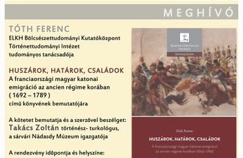 A kötet alcíme: A franciaországi magyar katonai emigráció az ancien régime korában.